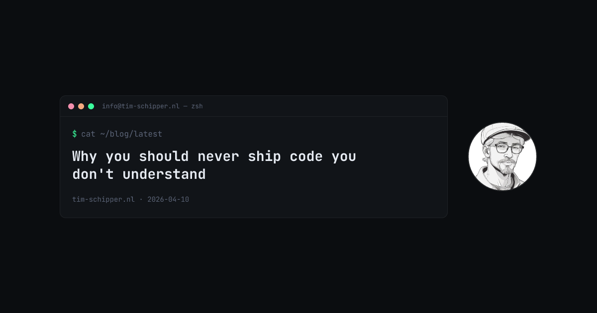 Why you should never ship code you don't understand | Tim Schipper